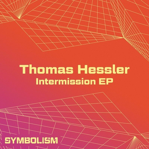 Thomas Hessler - Intermission EP [SYMDIGI015]